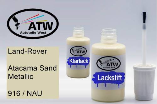 Land-Rover, Atacama Sand Metallic, 916 / NAU: 20ml Lackstift + 20ml Klarlack - Set, von ATW Autoteile West.